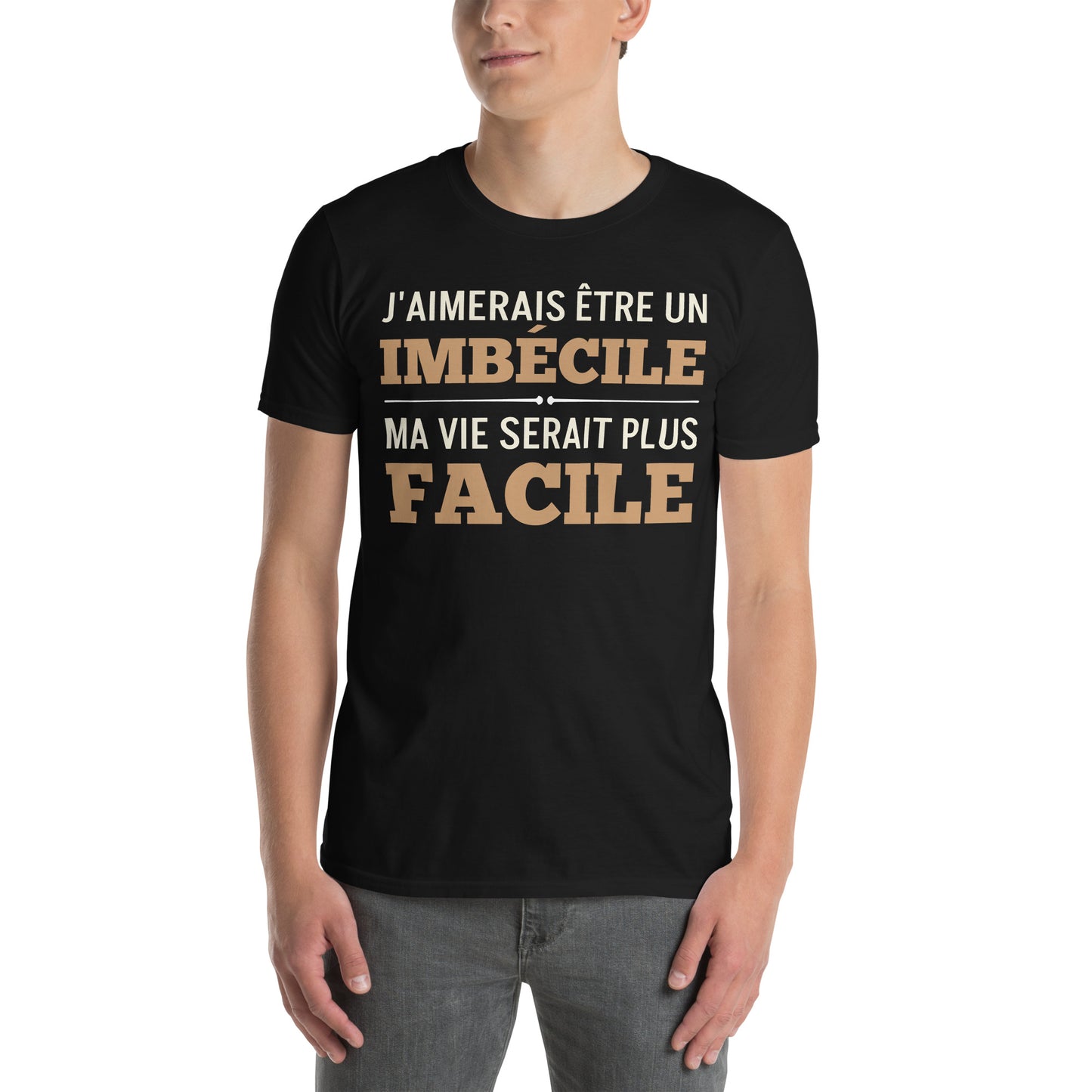 IMBÉCILE - T-shirt (Homme)