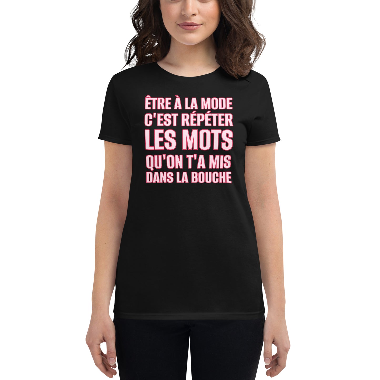 Être à la mode - T-shirt (Femme)