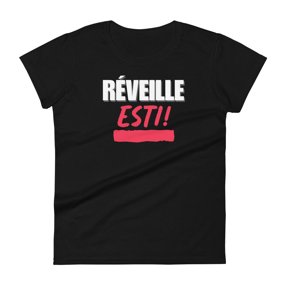 Réveille Esti! - T-shirt (Femme)