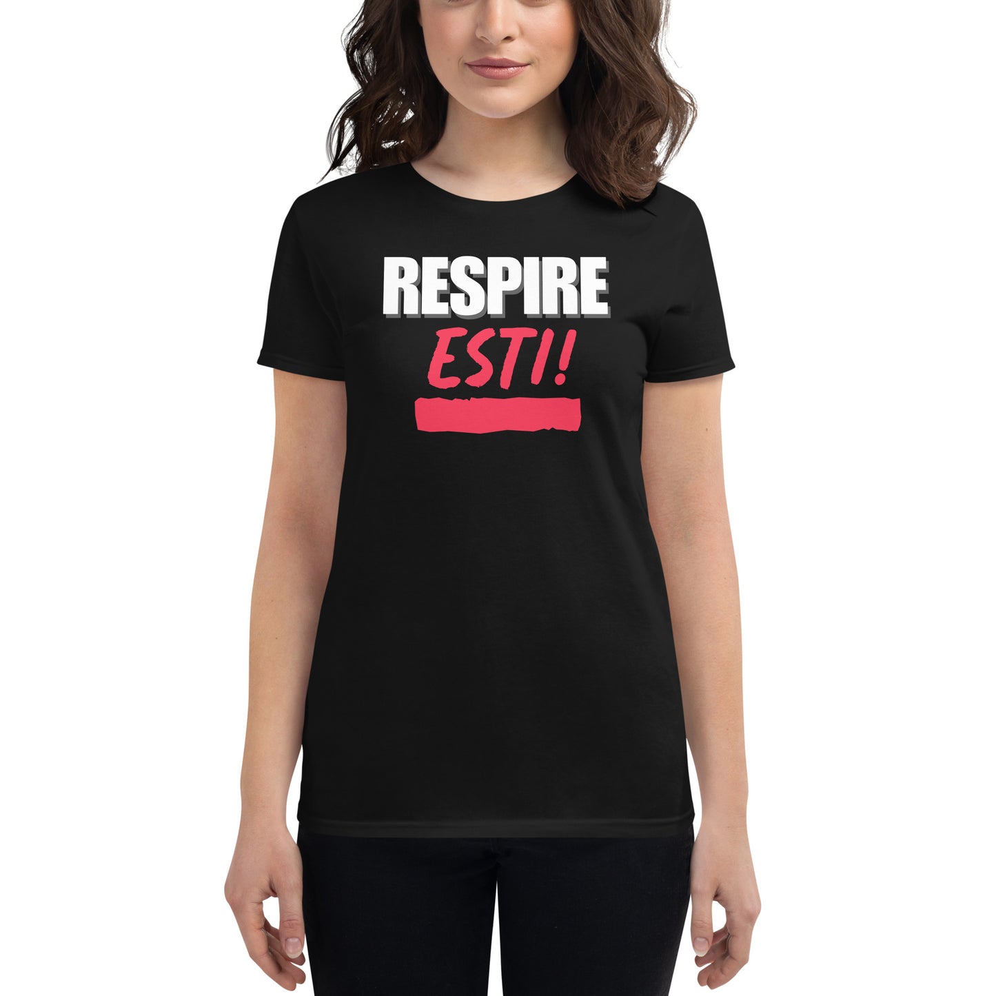 Respire Esti! - T-shirt (Femme)